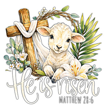 christian lamb png bold easter he is risen matthew 28 6 design