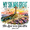 my sin was great his love was greater png christian cross john 3 16 floral design