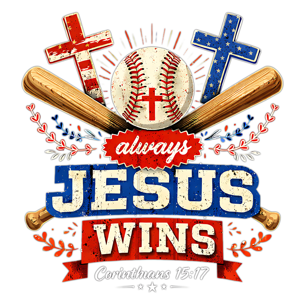 Distressed always jesus wins baseball png design with patriotic crosses, bats, and a central baseball for sports sublimation