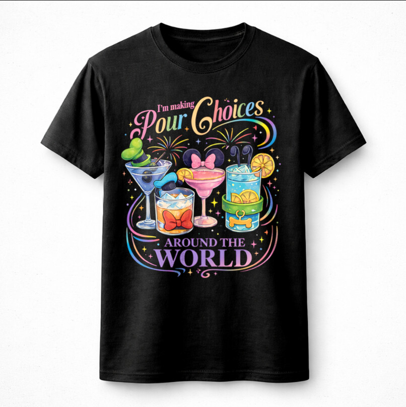 Bold Pour Choices Around The World Png – Funny Party Graphic - Image 2