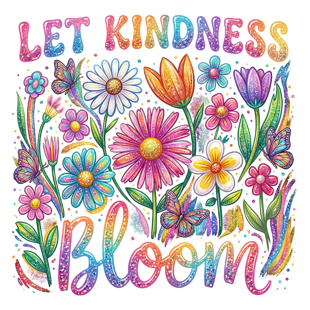A vibrant retro glitter floral illustration with butterflies and the text let kindness bloom png