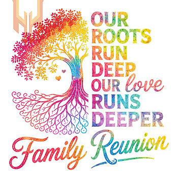A creative half-tree our roots run deep png featuring a rainbow gradient tree of life and stacked family reunion text.