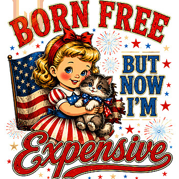 A vintage retro girl holding a cat with an American flag background featuring the funny born free but now im expensive png design.