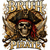 Bruh Im A Pirate PNG: Epic Vintage Skull Design